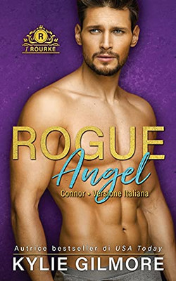 Rogue Angel - Connor (I Rourke) (Italian Edition)