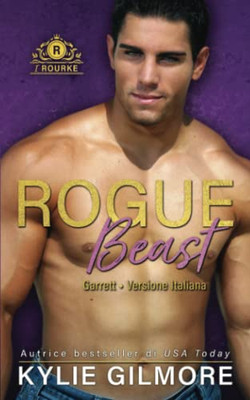 Rogue Beast - Garrett (I Rourke) (Italian Edition)