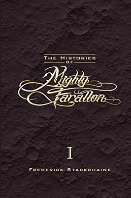 The Moon and the Mammoth (Histories of Mighty Farallon)