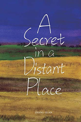 A Secret in a Distant Place: Guan Zhang's Poetry Collection