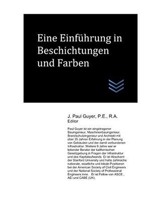 Eine Einf?hrung in Beschichtungen und Farben (Technische Anleitung f?r das Bauingenieurwesen) (German Edition)
