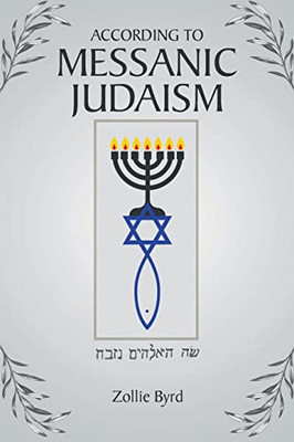 According to Messanic Judaism