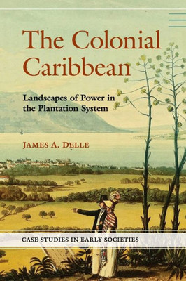 The Colonial Caribbean