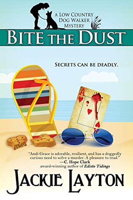 Bite the Dust (Low Country Dog Walker Mystery Series)