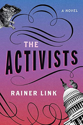 The Activists: A Novel