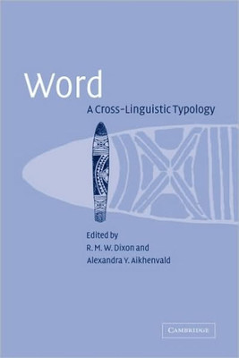 Word: A Cross-Linguistic Typology