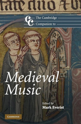 The Cambridge Companion to Medieval Music