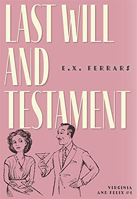 Last Will and Testament (Virginia and Felix, 1)