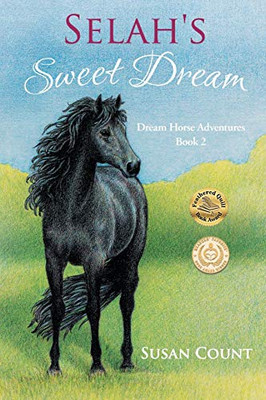 Selah's Sweet Dream (Dream Horse Adventures Book 2)