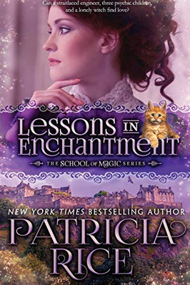 Lessons in Enchantment (School of Magic Series)