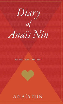 Diary of Anais Nin, Vol. 4: 1944-1947