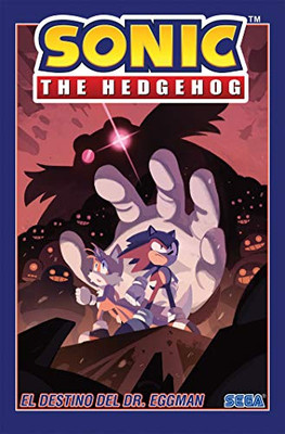 Sonic The Hedgehog, Vol. 2: El destino del Dr. Eggman (Sonic The Hedgehog, Vol. 2: The Fate of Dr. Eggman Spanish Edition) (Sonic The Hedgehog Spanish)