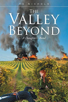 The Valley Beyond: A Daughter's Bond
