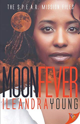 Moon Fever (Spear Series, 2)