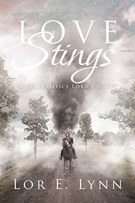 Love Stings: A Home Office Lord's Novel