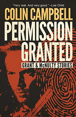 Permission Granted: Grant & McNulty Stories