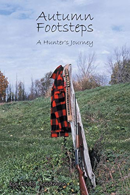 Autumn Footsteps: A Hunter's Journey