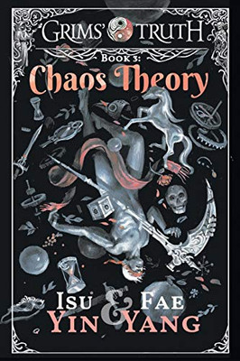 Chaos Theory (Grims' Truth)