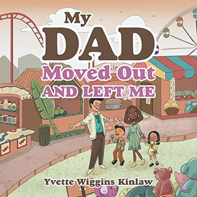 My Dad Moved out and Left Me