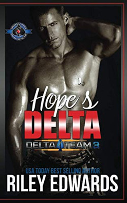 Hope's Delta: (Special Forces: Operation Alpha) (Delta Team Three)