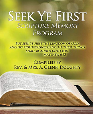 Seek Ye First: Scripture Memory Program