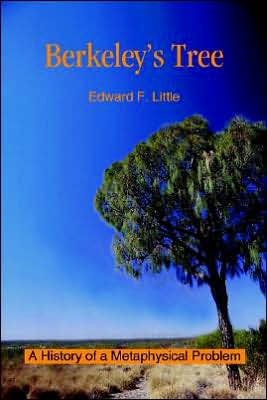 Berkeley's Tree: A History of a Metaphysical Problem
