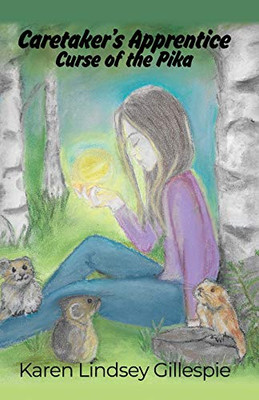 Caretaker's Apprentice: Curse of the Pika Caretaker's Apprentice: Curse of the Pika