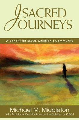 Sacred Journeys: A Benefit for KLEOS Children's Community