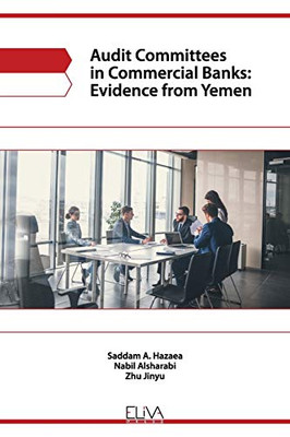 Audit committees in commercial banks: evidence from Yemen