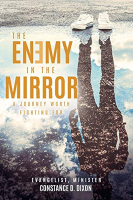 The Enemy in the Mirror: A Journey Worth Fighting for