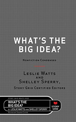 What's the Big Idea?: Nonfiction Condensed (Beats)