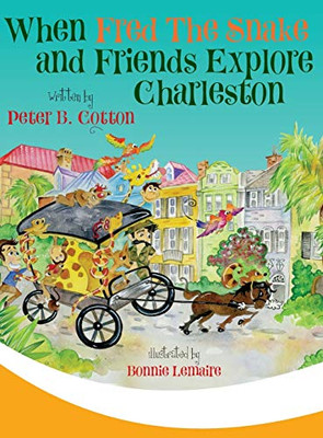 When Fred the Snake and Friends Explore Charleston