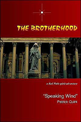 The Brotherhood: a Red Path spirit adventure