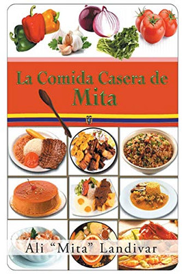 La comida casera de Mita (Spanish Edition)