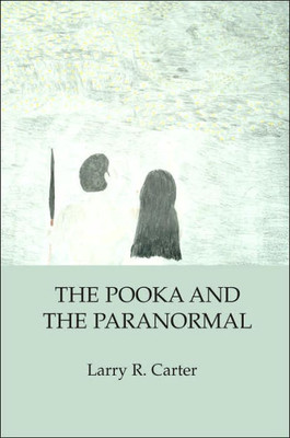 The Pooka and the Paranormal