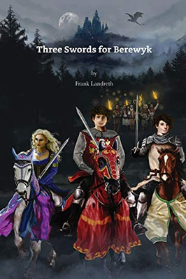 Three Swords for Berewyk