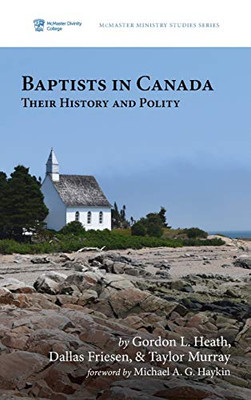 Baptists in Canada (McMaster Ministry Studies)