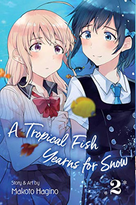 A Tropical Fish Yearns for Snow, Vol. 2 (2)
