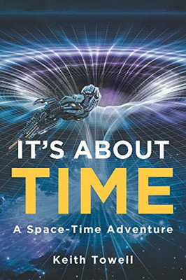 It's About Time: A Space-Time Adventure