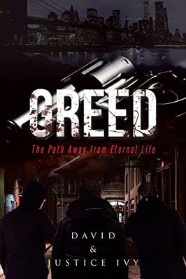 Greed: The Path Away from Eternal Life