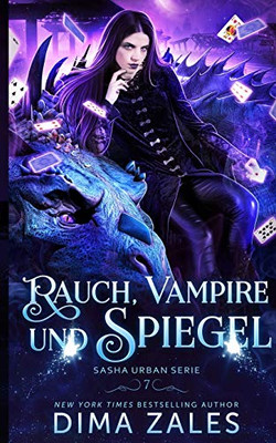 Rauch, Vampire und Spiegel (Sasha Urban Serie) (German Edition)