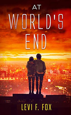 At World's End: A Mystery X Supernatural Novel (Detective Zac Story)