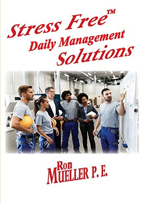 Stress FreeTM Daily Management Solutions