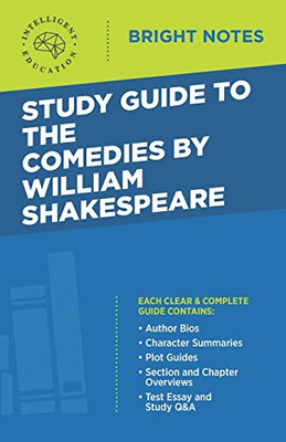 Study Guide to The Comedies by William Shakespeare (Bright Notes)