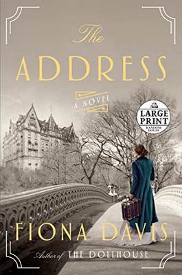 The Address: A Novel (Random House Large Print)