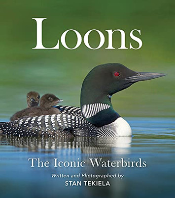 Loons: The Iconic Waterbirds (Favorite Wildlife)