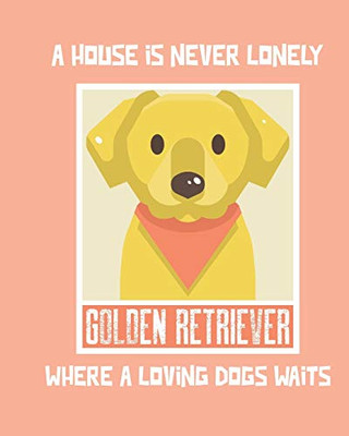 A House Is Never Lonely Where A Loving Dog Waits: Furry Co-Worker - Pet Owners - For Work At Home - Canine - Belton - Mane - Dog Lovers - Barrel Chest - Brindle - Paw-sible
