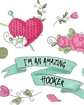 I'm An Amazing Hooker: Hobby Projects DIY Craft Pattern Organizer Needle Inventory