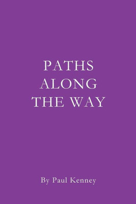 Paths Along the Way