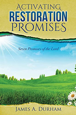 Activating Restoration Promises: Seven Promises of the Lord